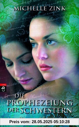 Die Prophezeiung der Schwestern -  Magie und Schicksal