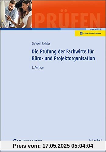Die Prüfung der Fachwirte für Büro- und Projektorganisation (Prüfungsbücher für Fachwirte und Fachkaufleute)