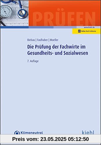Die Prüfung der Fachwirte im Gesundheits- und Sozialwesen (Prüfungsbücher für Fachwirte und Fachkaufleute)