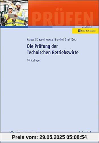Die Prüfung der Technischen Betriebswirte Die Prüfung der Technischen Betriebswirte