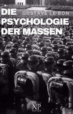 Die Psychologie der Massen (eBook, ePUB) von Null Papier Verlag