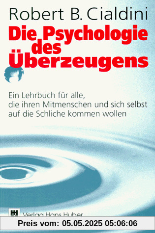 Die Psychologie des Überzeugens