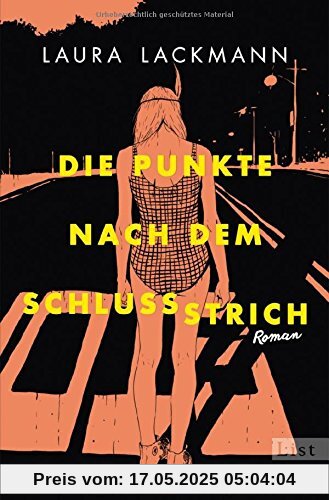 Die Punkte nach dem Schlussstrich: Roman