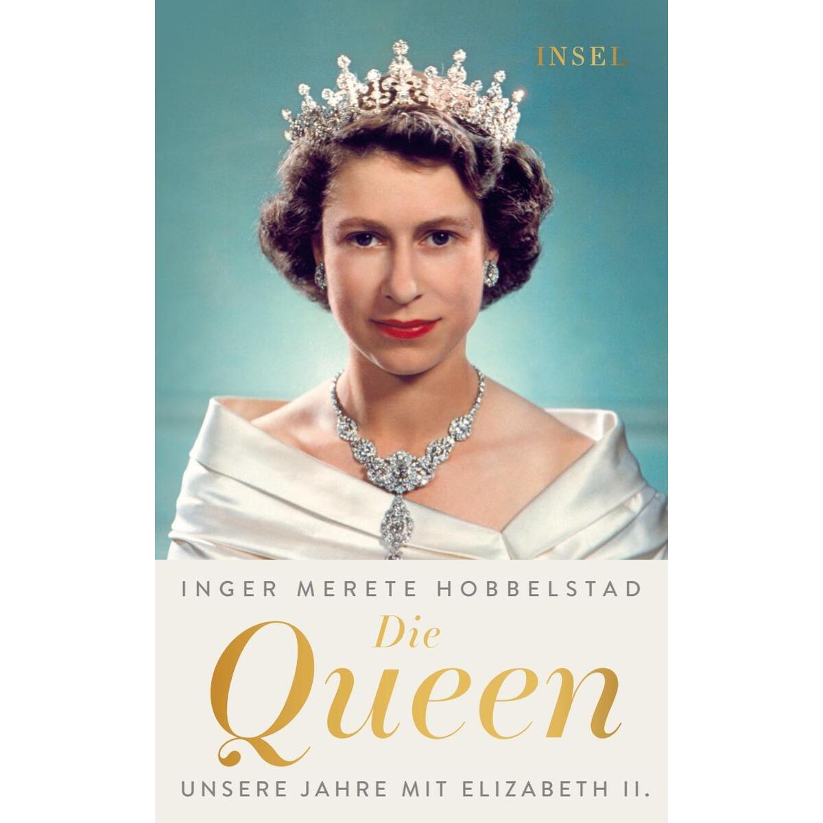 Die Queen von Insel Verlag GmbH