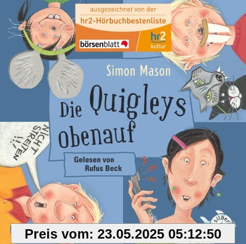 Die Quigleys obenauf: : 2 CDs: Ungekürzte Lesung