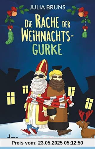 Die Rache der Weihnachtsgurke: Ein Advents-Krimi