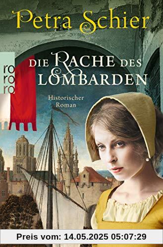 Die Rache des Lombarden (Die Lombarden-Reihe, Band 3)