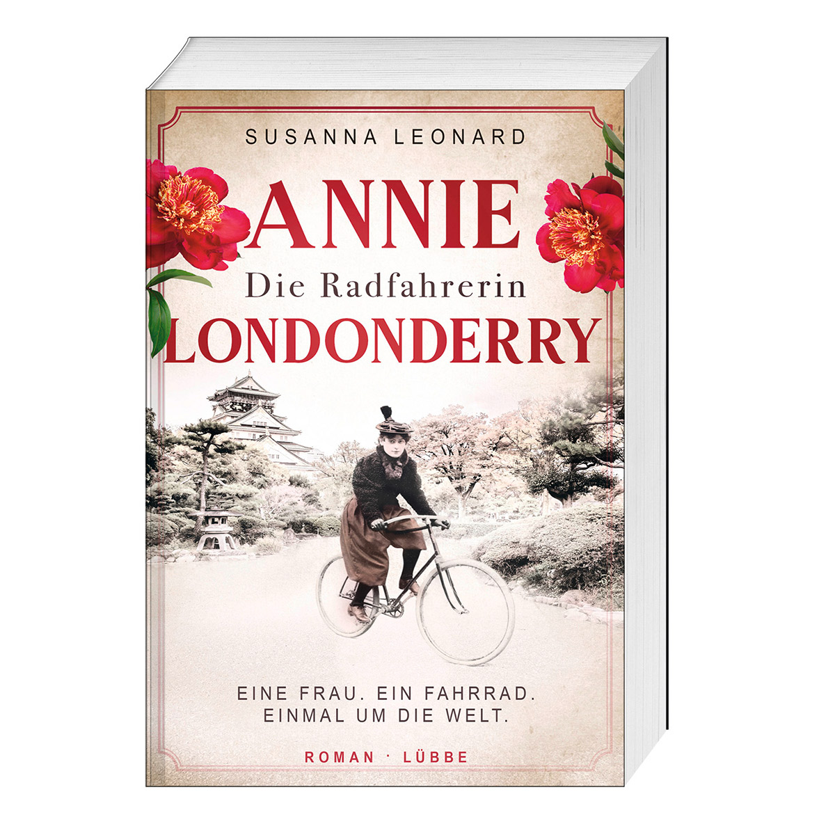 Die Radfahrerin - Annie Londonderry Die Radfahrerin - Annie Londonderry von Lübbe