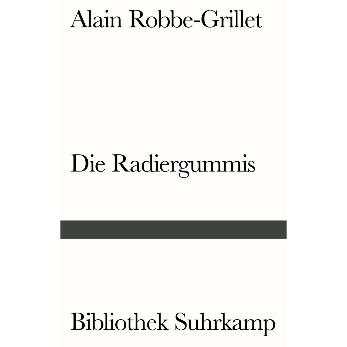 Die Radiergummis Die Radiergummis von Suhrkamp Verlag AG