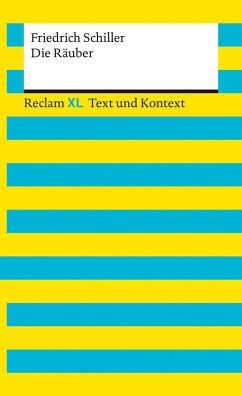 Die Räuber. Textausgabe mit Kommentar und Materialien von Reclam, Ditzingen