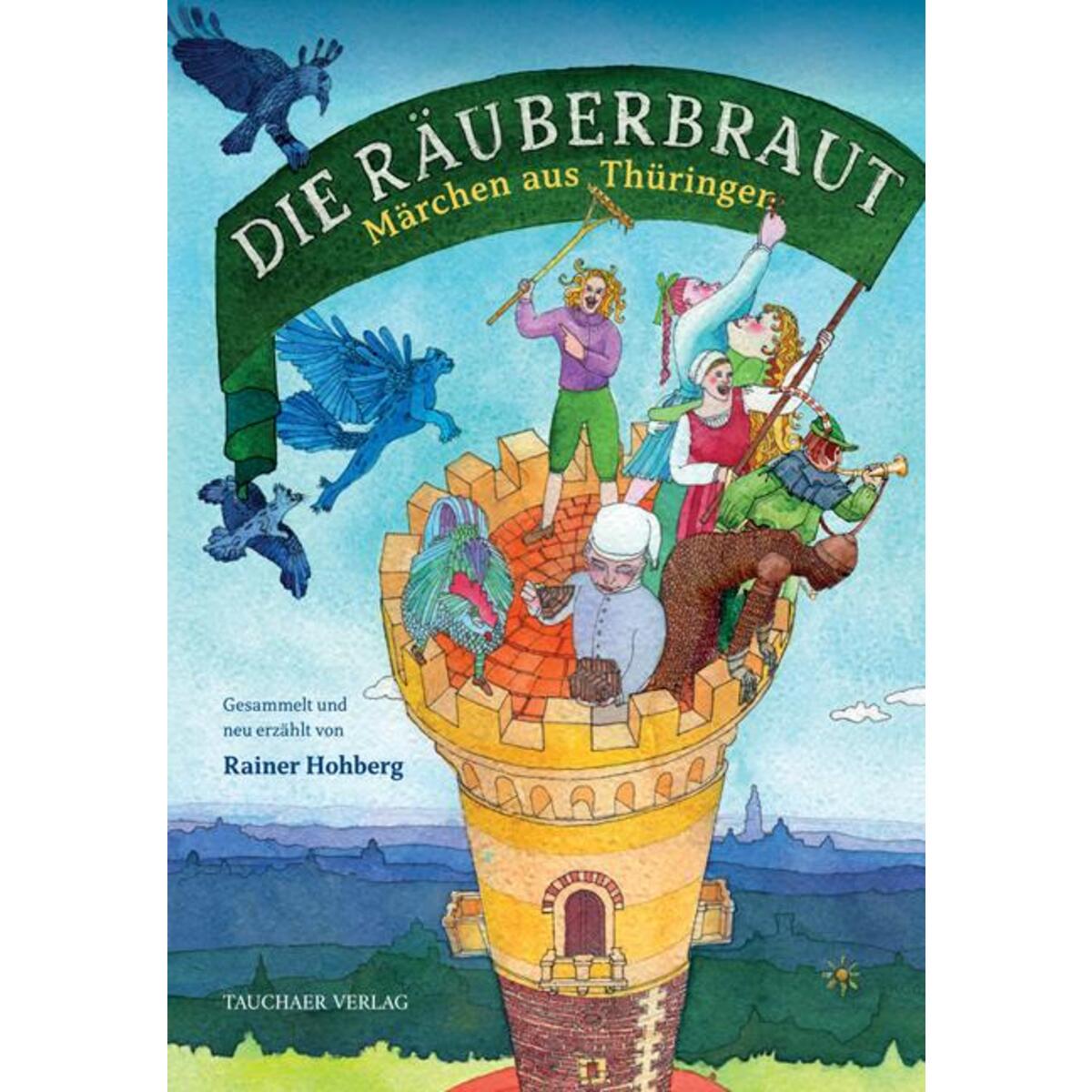 Die Räuberbraut von Tauchaer Verlag