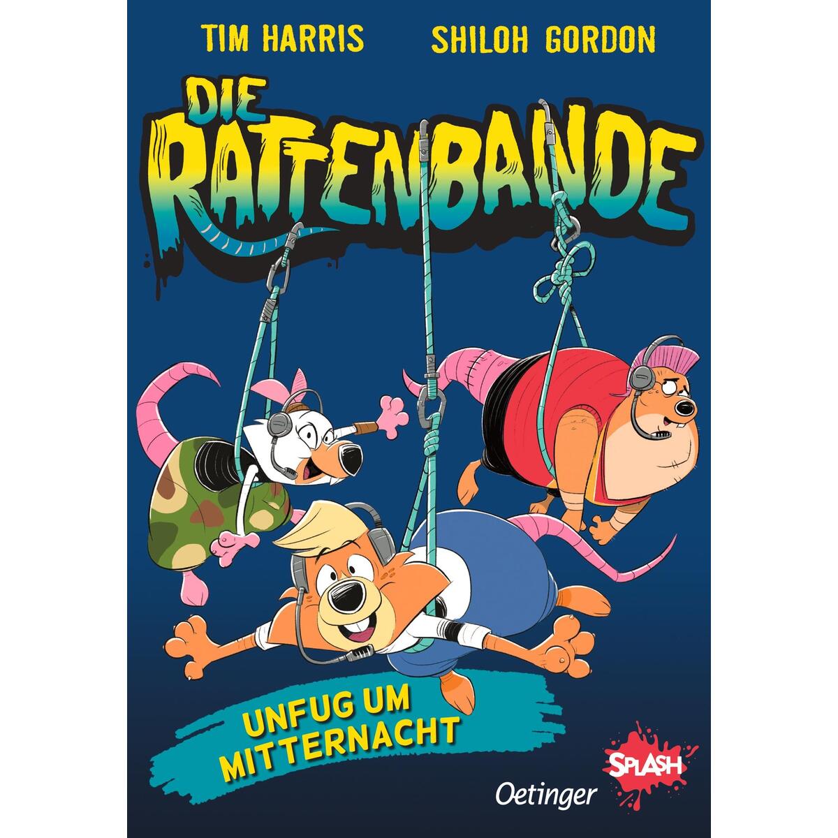 Die Rattenbande 2. Unfug um Mitternacht Die Rattenbande 2. Unfug um Mitternacht von Oetinger