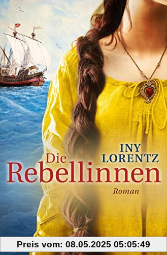 Die Rebellinnen: Roman Die Rebellinnen: Roman