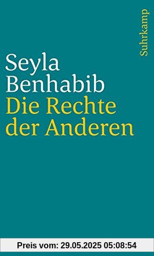 Die Rechte der Anderen: Ausländer, Migranten, Bürger