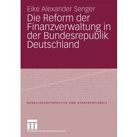 Die Reform der Finanzverwaltung in der Bundesrepublik Deutschland