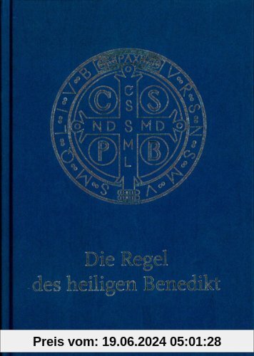 Die Regel des Heiligen Benedikt - Liebhaber-Ausgabe