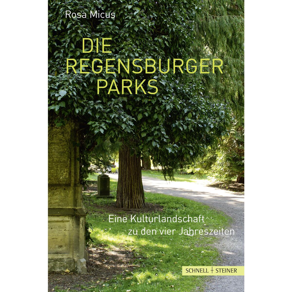 Die Regensburger Parks von Schnell & Steiner GmbH
