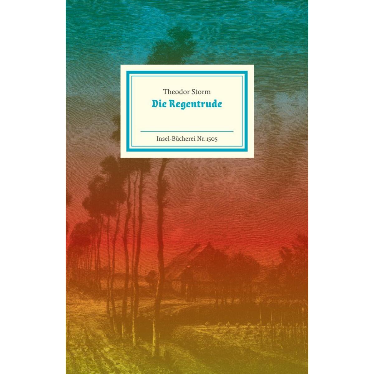Die Regentrude Die Regentrude von Insel Verlag GmbH