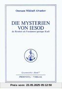 Die Reinheit, Grundlage geistiger Kraft: Die Mysterien von Jesod Die Reinheit, Grundlage geistiger Kraft: Die Mysterien von Jesod