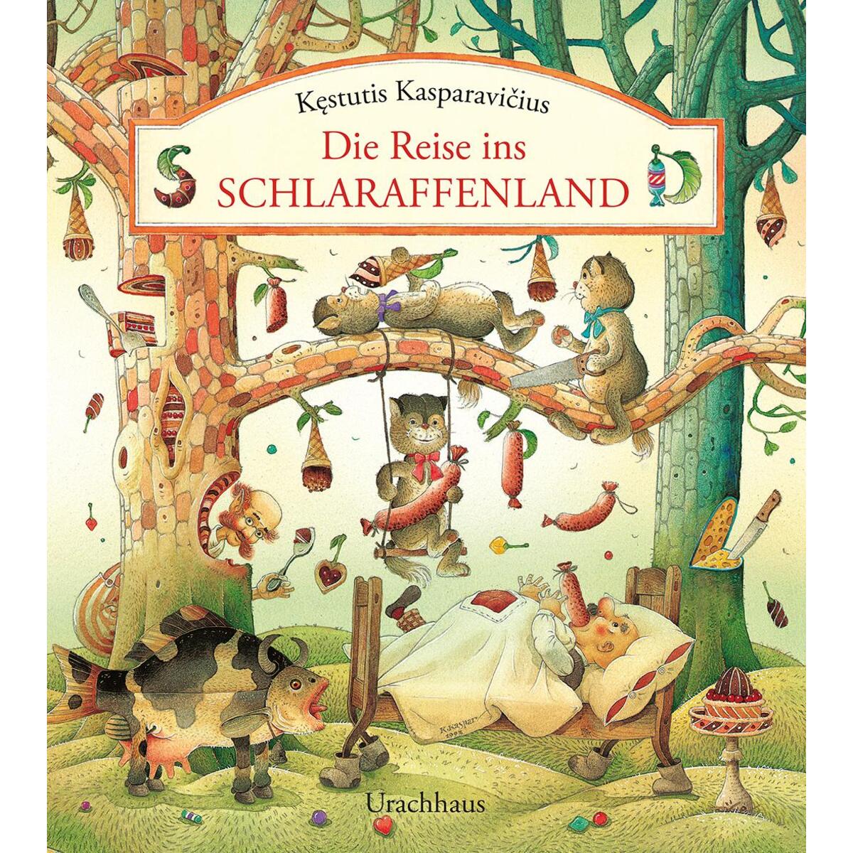 Die Reise ins Schlaraffenland von Urachhaus/Geistesleben