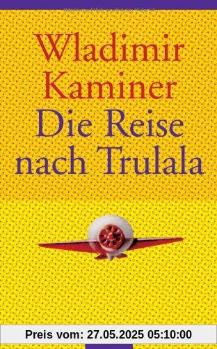 Die Reise nach Trulala