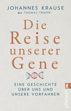 Die Reise unserer Gene von Ullstein TB