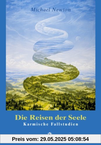 Die Reisen der Seele: Karmische Fallstudien