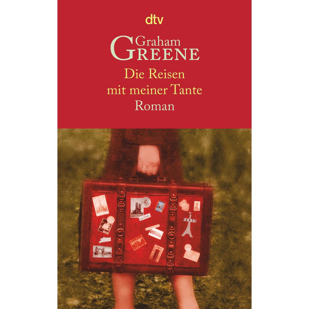 Die Reisen mit meiner Tante von dtv Verlagsgesellschaft