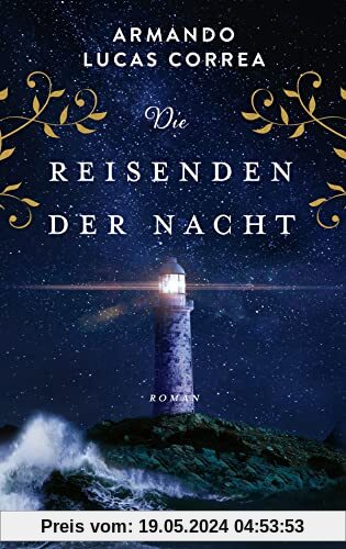 Die Reisenden der Nacht: Roman