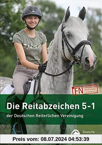 Die Reitabzeichen 5-1 der Deutschen Reiterlichen Vereinigung