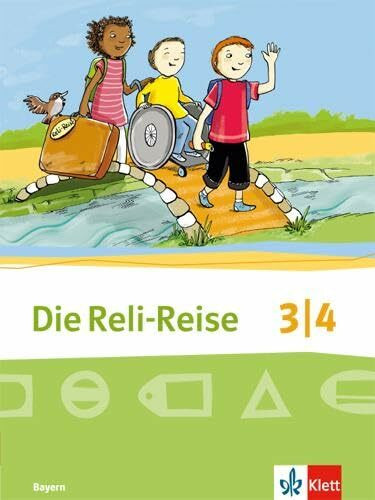 Die Reli-Reise 3/4. Ausgabe Bayern: Schulbuch Klasse 3/4: Ausgabe für Bayern / Evangelische Re... Die Reli-Reise 3/4. Ausgabe Bayern: Schulbuch Klasse 3/4: Ausgabe für Bayern / Evangelische Re...
