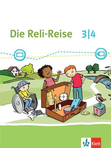 Die Reli-Reise 3/4: Schulbuch Klasse 3/4 (Die Reli-Reise. Ausgabe ab 2020)