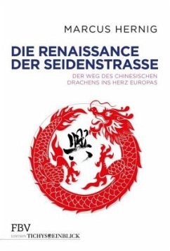 Die Renaissance der Seidenstraße von FinanzBuch Verlag