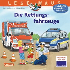 Die Rettungsfahrzeuge / Lesemaus Bd.158 von Carlsen