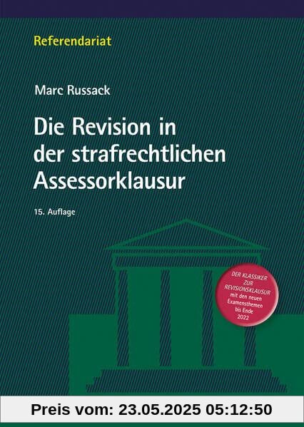 Die Revision in der strafrechtlichen Assessorklausur (Referendariat)