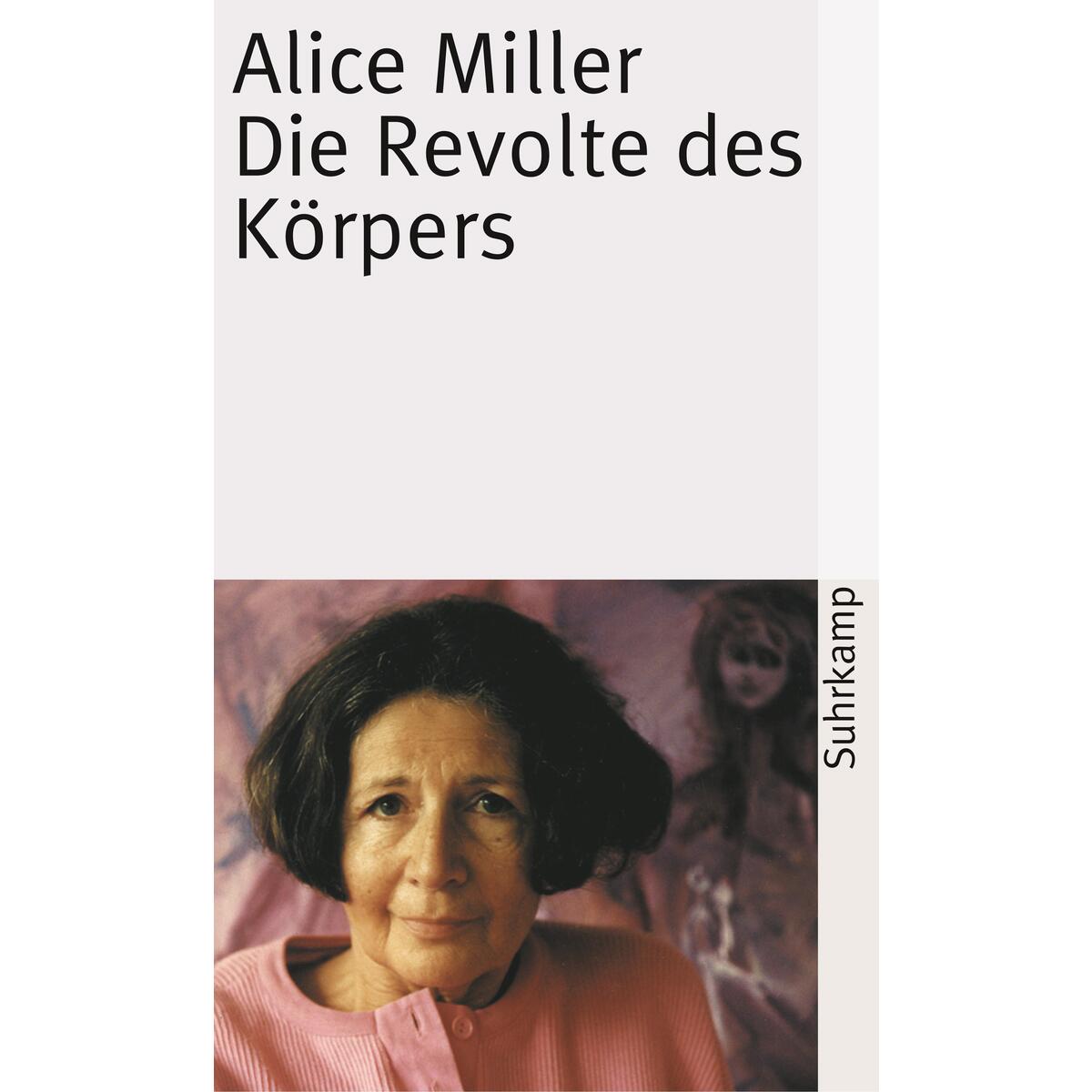Die Revolte des Körpers Die Revolte des Körpers von Suhrkamp Verlag