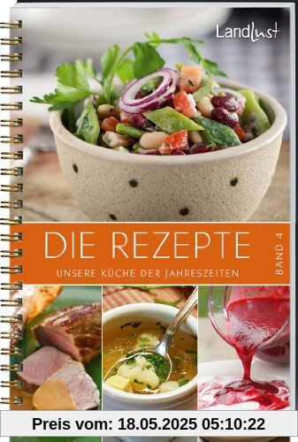 Die Rezepte, Band 4: Unsere Küche der Jahreszeiten