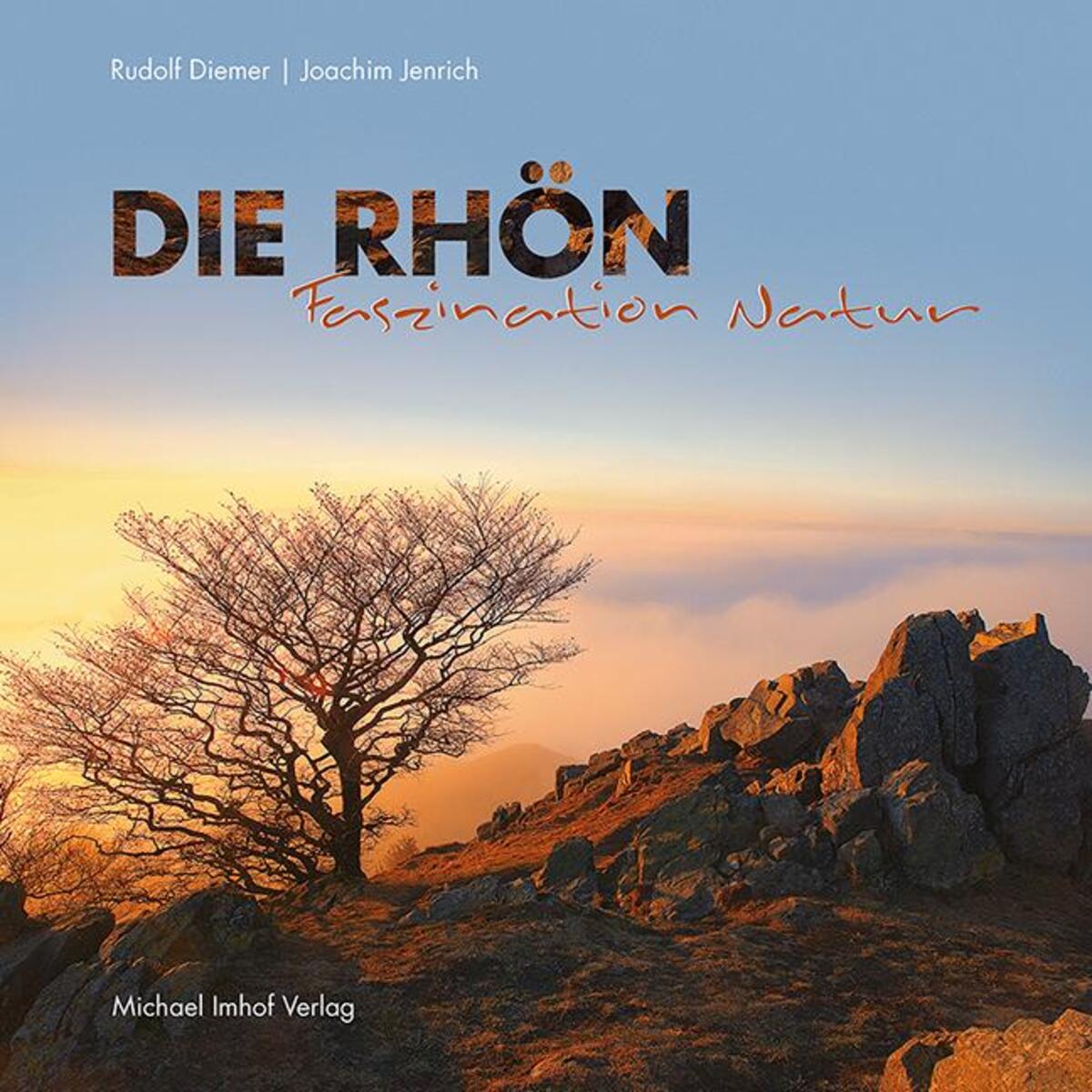 Die Rhön - Faszination Natur von Imhof Verlag