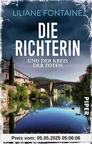 Die Richterin und der Kreis der Toten: Ein Südfrankreich-Krimi (Ein Fall für Mathilde de Boncourt, Band 3)