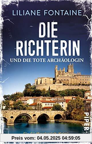 Die Richterin und die tote Archäologin: Ein Südfrankreich-Krimi (Ein Fall für Mathilde de Boncourt, Band 2)