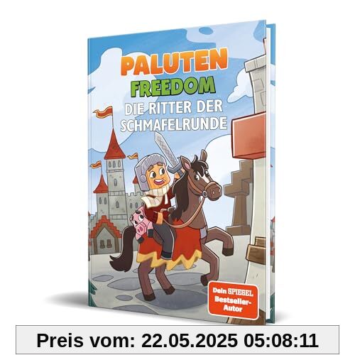 Die Ritter der Schmafelrunde: Ein Roman aus der Welt von FREEDOM von Paluten, Band 8