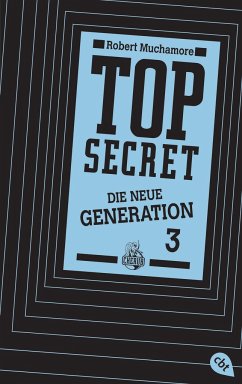 Die Rivalen / Top Secret. Die neue Generation Bd.3 von cbt