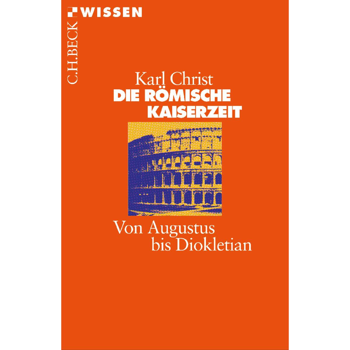 Die Römische Kaiserzeit von C.H. Beck