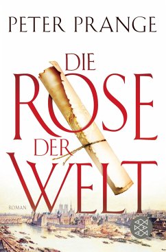 Die Rose der Welt von FISCHER Taschenbuch / S. Fischer Verlag