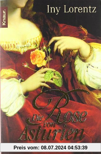Die Rose von Asturien: Roman