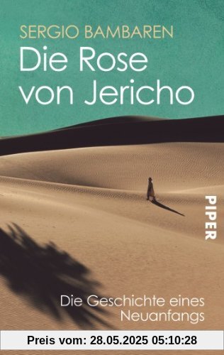 Die Rose von Jericho: Die Geschichte eines Neuanfangs