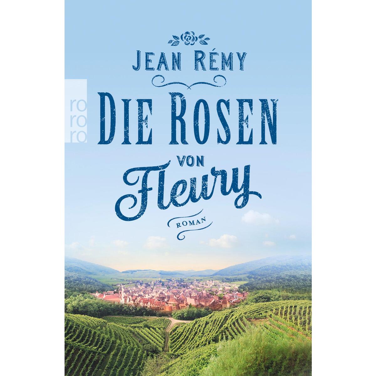 Die Rosen von Fleury von Rowohlt Taschenbuch