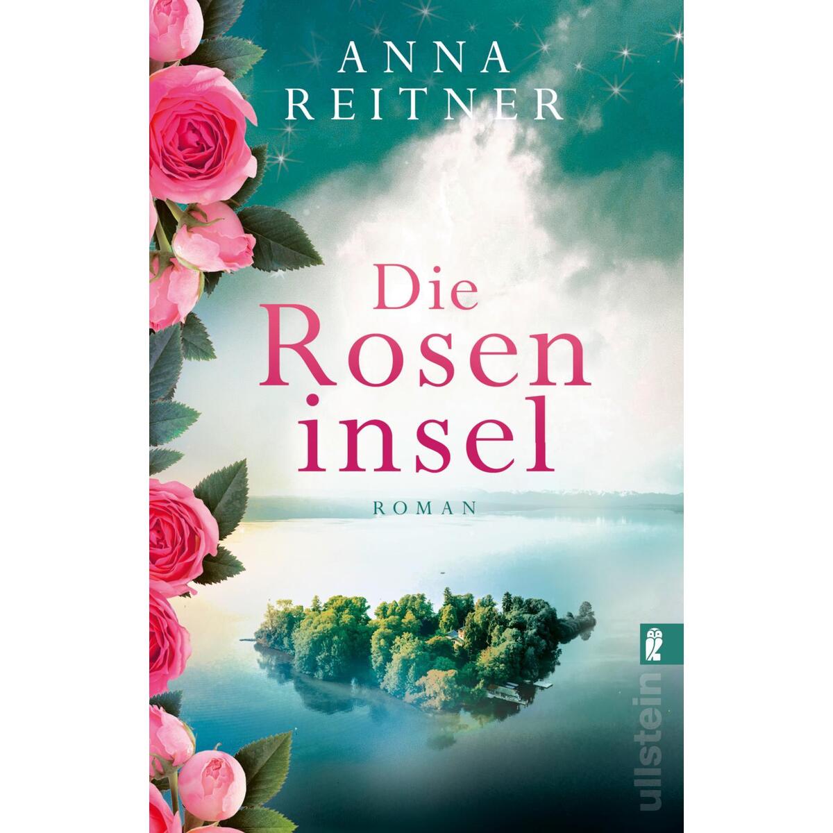 Die Roseninsel Die Roseninsel von Ullstein Buchverlage