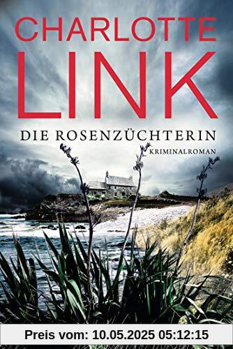 Die Rosenzüchterin: Kriminalroman