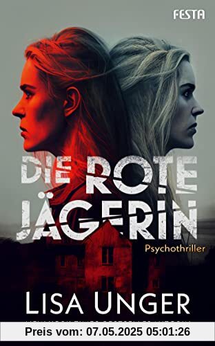 Die Rote Jägerin: Psychothriller